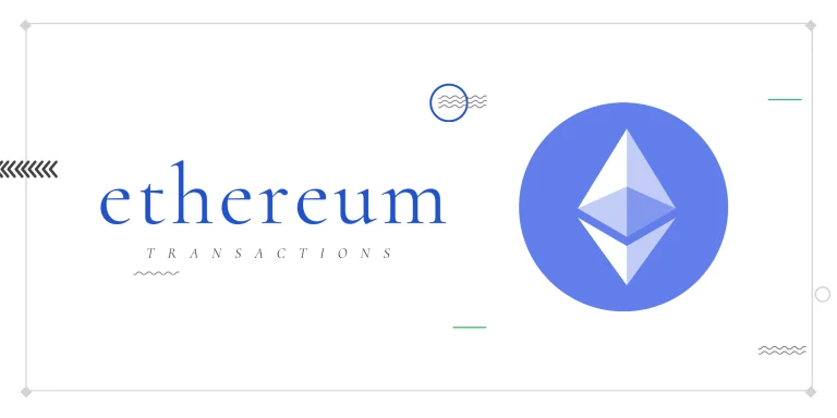 Read more about the article Transactions on the Ethereum Blockchain: An Essential Guide